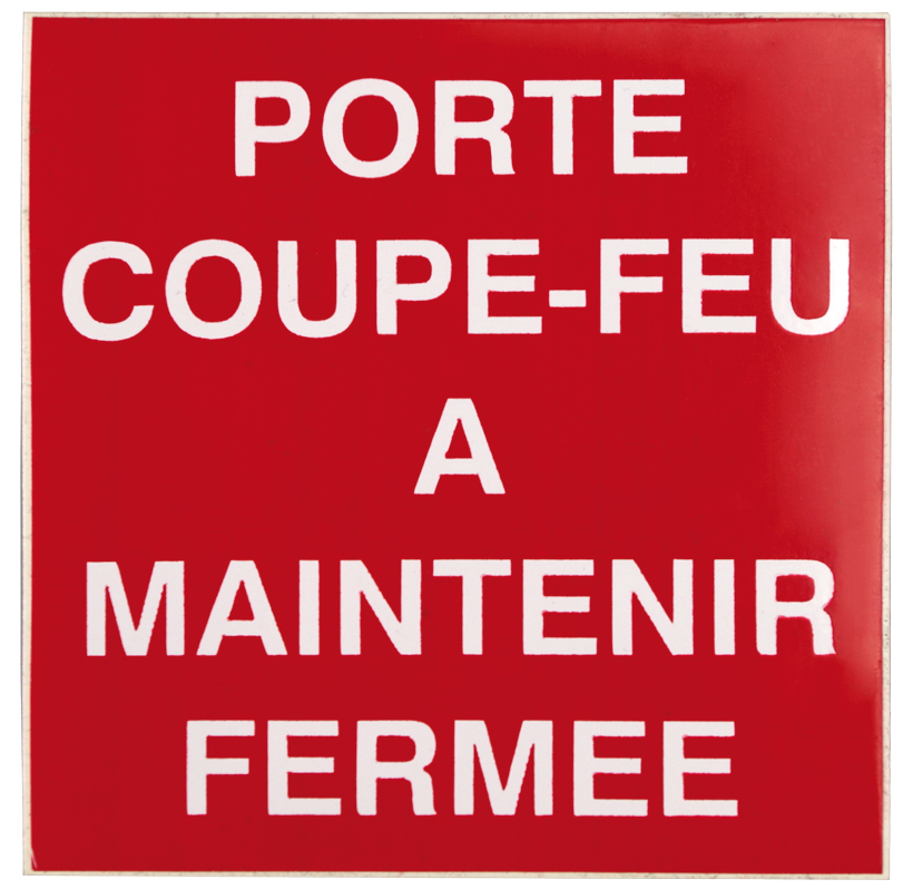 "A maintenir fermée"